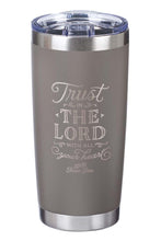 Load image into Gallery viewer, PROVERBS 3:5 &#39;TRUST IN THE LORD&#39; STAINLESS STEEL TRAVEL MUG
