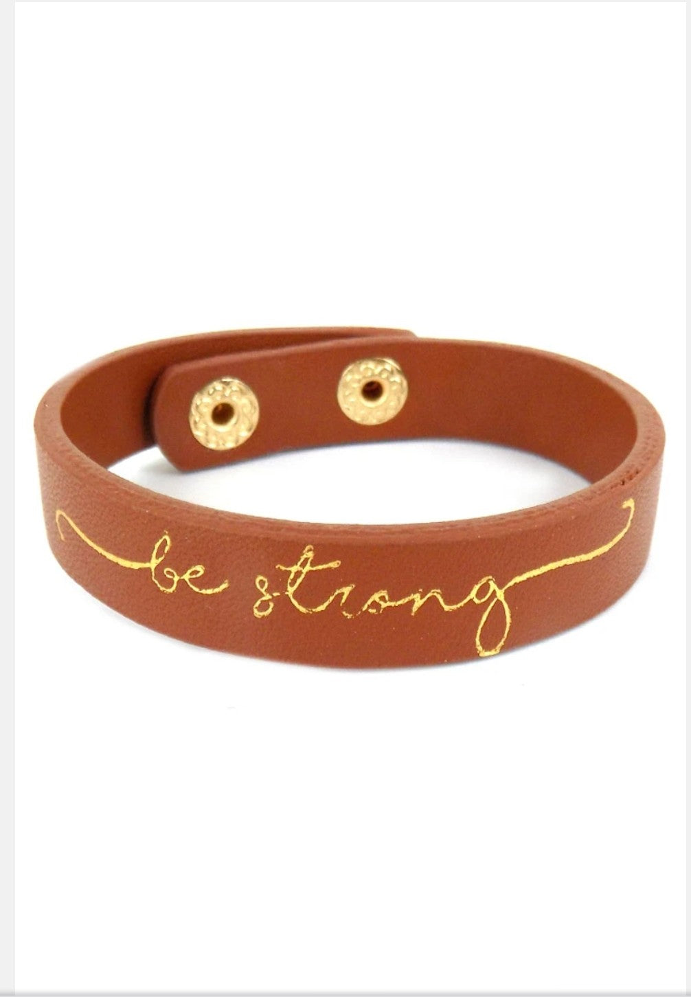 BE STRONG BROWN FAUX LEATHER CUFF BRACELET